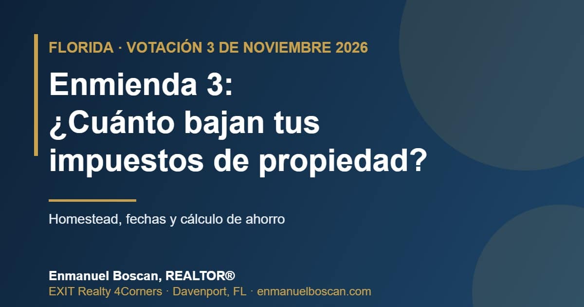 Lee más sobre el artículo Enmienda 3 en Florida 2026: Qué Cambia en tus Impuestos de Propiedad y Cuánto Podrías Ahorrar